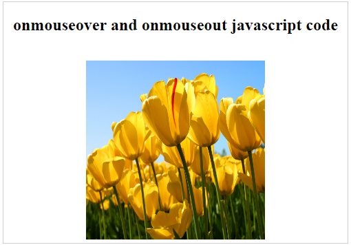 onmouseover and onmouseout javascript code